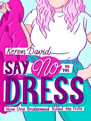 cover image of Say No to the Dress